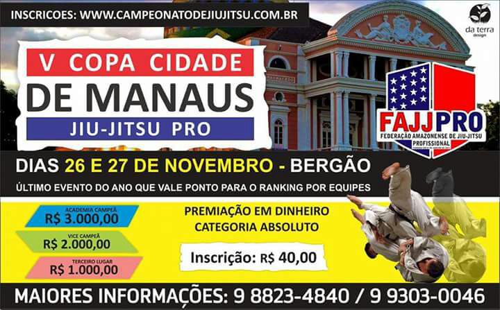 FAJJPRO com inscrições abertas para a Quinta Copa Cidade de Manaus de jiu-jitsu PRO