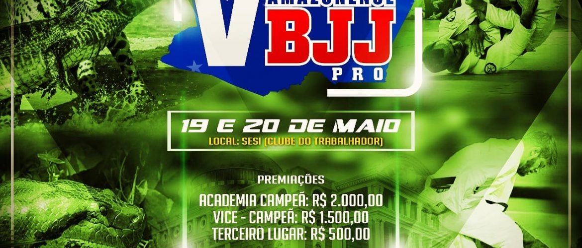 FAJJPRO com inscrições abertas para o V Campeonato Amazonense BJJ PRO